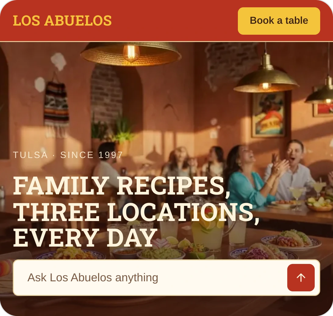 Los Abuelos' home page: a warm dining room under hanging lamps, the headline Family recipes, three locations, every day, and an ask bar.